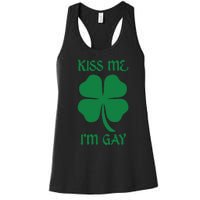 Kiss Me I’M Gay Four Leaf Clover Funny St Patricks Day Women's Racerback Tank