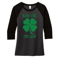 Kiss Me I’M Gay Four Leaf Clover Funny St Patricks Day Women's Tri-Blend 3/4-Sleeve Raglan Shirt