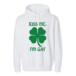 Kiss Me I’M Gay Four Leaf Clover Funny St Patricks Day Garment-Dyed Fleece Hoodie