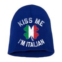 Kiss Me I'm Italian Shamrock Flag St Patricks Day Funny Gift Meaningful Gift Short Acrylic Beanie