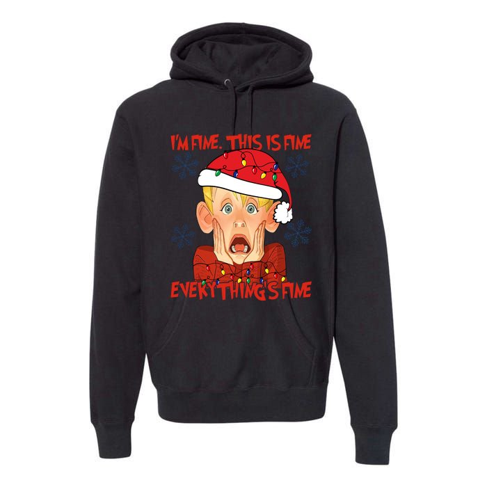 Kevin Mccallister Im Fine This Is Fine Everythings Fine Christmas Premium Hoodie