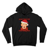 Kevin Mccallister Im Fine This Is Fine Everythings Fine Christmas Tall Hoodie