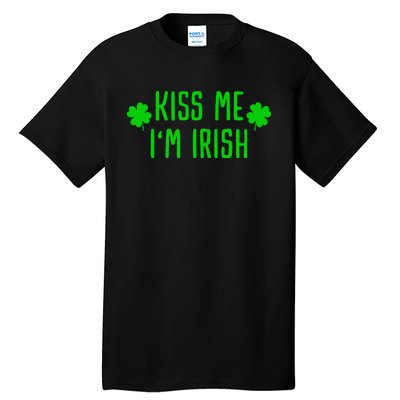 Kissing Me I'm Irish Clover Saint Irish Pats St. Patrick's Day Tall T-Shirt