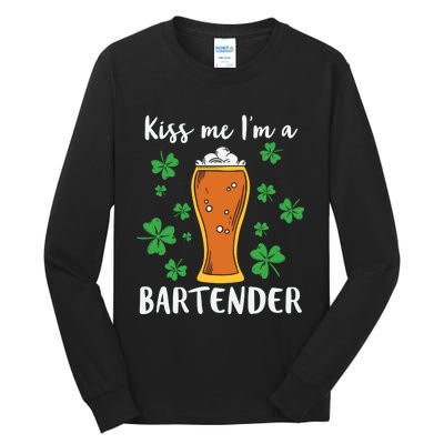 Kiss Me Im A Bartender Tall Long Sleeve T-Shirt