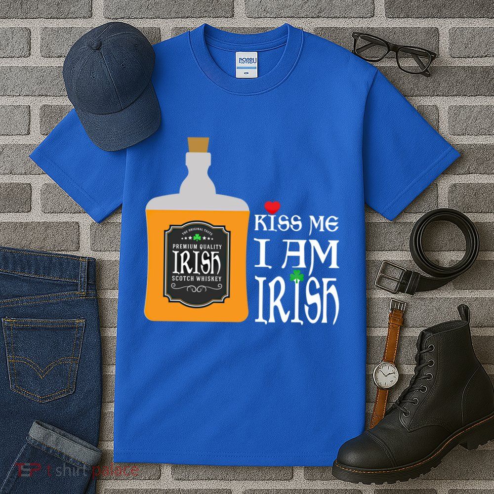 Kiss Me I Am Irish Whiskey Ing Team Saint Patricks Day Great Gift Tall T-Shirt