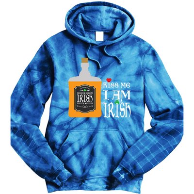 Kiss Me I Am Irish Whiskey Ing Team Saint Patricks Day Great Gift Tie Dye Hoodie