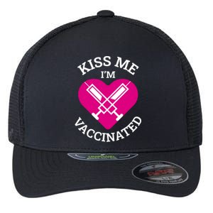 Kiss Me I'm Vaccinated Flexfit Unipanel Trucker Cap