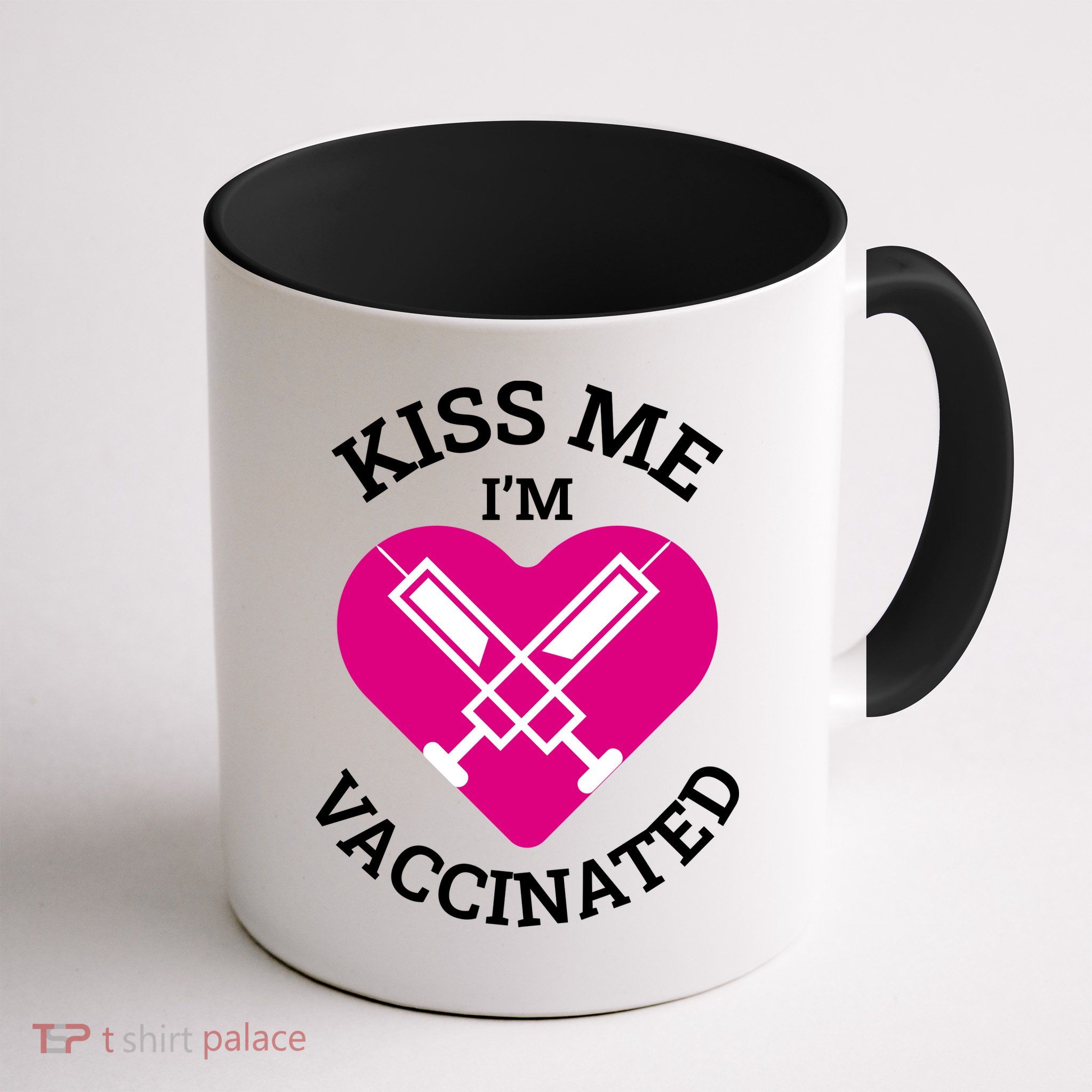 Kiss Me I'm Vaccinated Mug