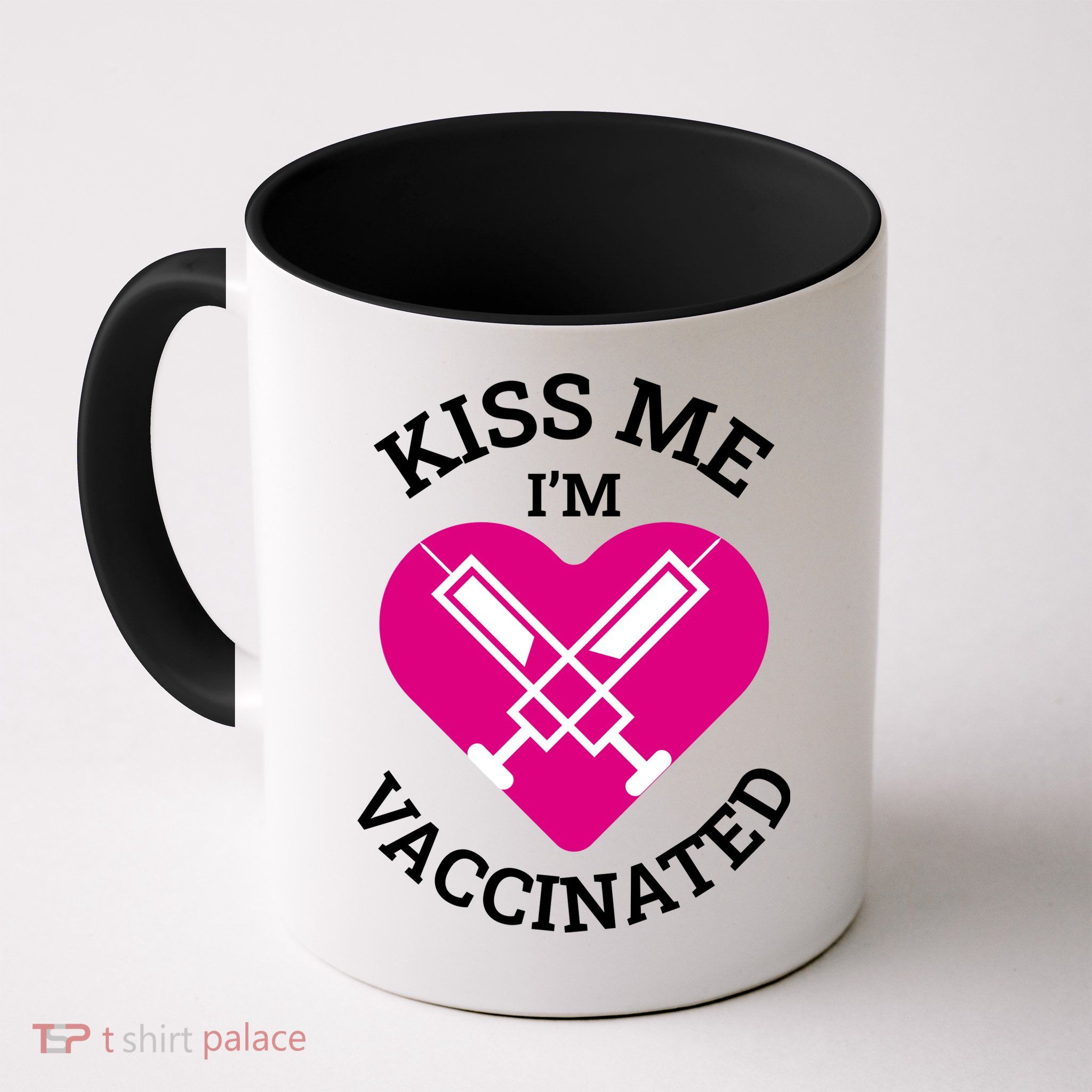 Kiss Me I'm Vaccinated Mug