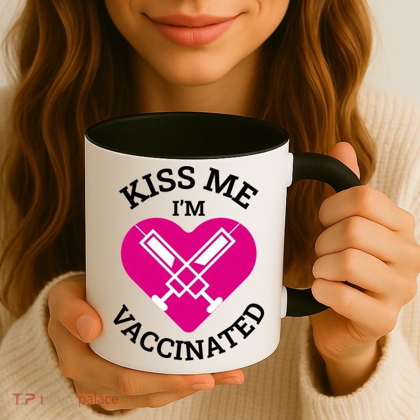 Kiss Me I'm Vaccinated Mug