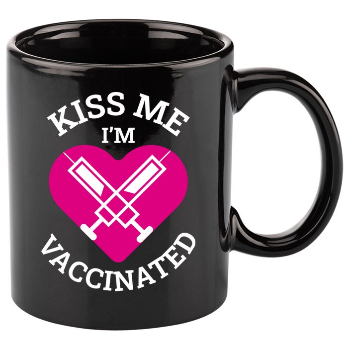 Kiss Me I'm Vaccinated 11oz C Handle Ceramic Mug