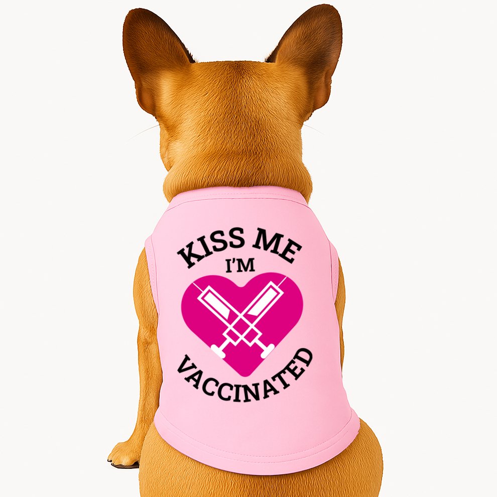 Kiss Me I'm Vaccinated Doggie Tank