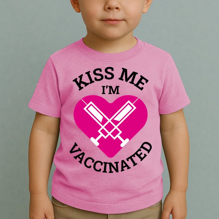 Kiss Me I'm Vaccinated Toddler T-Shirt