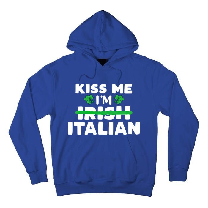 Kiss Me I'm Irish Italian Patriotic St Patricks Day Humor Gift Tall Hoodie