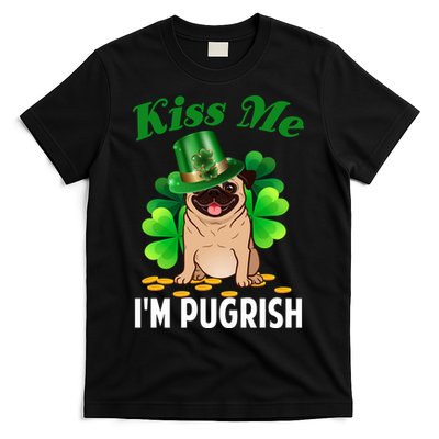 Kiss Me Im Pugrish Funny Saint Patricks Day Pug Irish Clover T-Shirt
