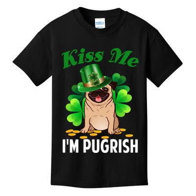Kiss Me Im Pugrish Funny Saint Patricks Day Pug Irish Clover Kids T-Shirt