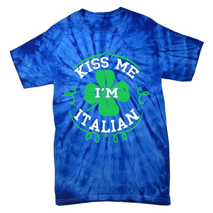 Kiss Me I'm Italian St Patricks Day Funny Shamrock Flag Cute Gift Tie-Dye T-Shirt