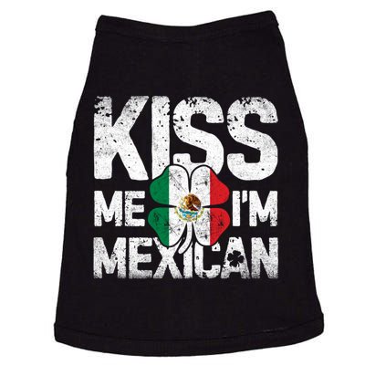 Kiss Me I'm Mexican St Patricks Day Women Men Mexico Flag Doggie Tank