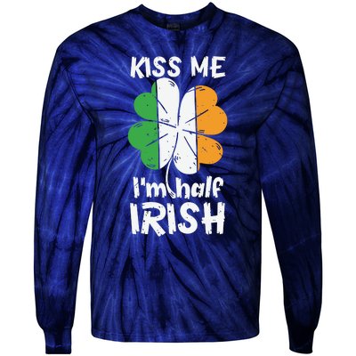 Kiss Me I'm Half Irish Funny St Patricks Day Tie-Dye Long Sleeve Shirt