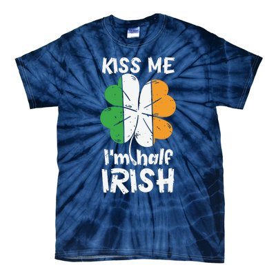 Kiss Me I'm Half Irish Funny St Patricks Day Tie-Dye T-Shirt