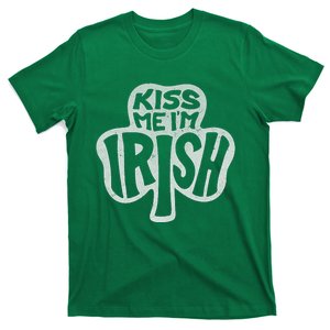 Kiss Me Im Irish Happy St Patricks Day T-Shirt