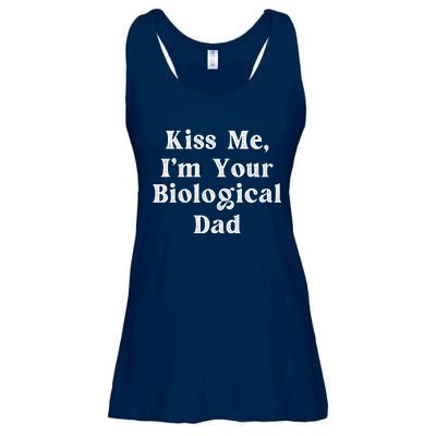 Kiss Me Im Your Biological Dad Funny Daddy Gift Ladies Essential Flowy Tank