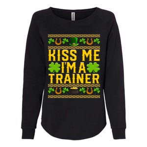 Kiss Me I'm A Trainer St Patrick's Day Fitness Trainer Gift Womens California Wash Sweatshirt