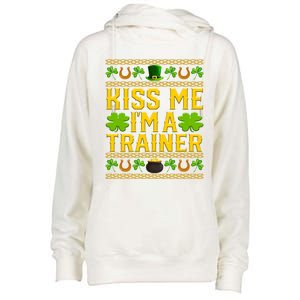 Kiss Me I'm A Trainer St Patrick's Day Fitness Trainer Gift Womens Funnel Neck Pullover Hood