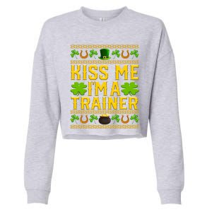 Kiss Me I'm A Trainer St Patrick's Day Fitness Trainer Gift Cropped Pullover Crew