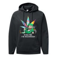 Kiss Me IM Highrish Leprechaun Weed Leaf St Patricks Day Performance Fleece Hoodie