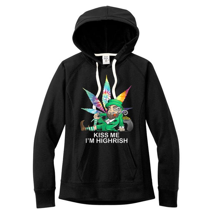 Kiss Me IM Highrish Leprechaun Weed Leaf St Patricks Day Women's Fleece Hoodie