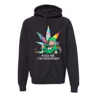 Kiss Me IM Highrish Leprechaun Weed Leaf St Patricks Day Premium Hoodie