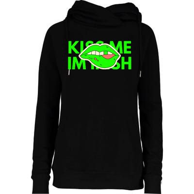 Kiss Me Im Irish St Patricks Day Womens Funnel Neck Pullover Hood