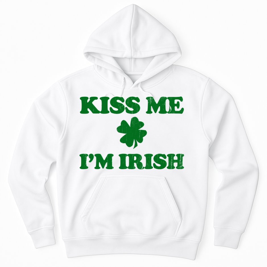 Kiss Me Im Irish St Patricks Day Hoodie