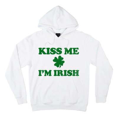 Kiss Me Im Irish St Patricks Day Hoodie