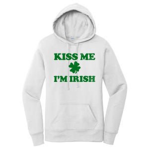 Kiss Me Im Irish St Patricks Day Women's Pullover Hoodie