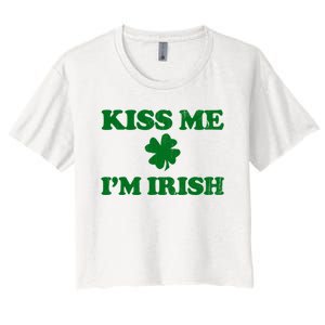 Kiss Me Im Irish St Patricks Day Women's Crop Top Tee