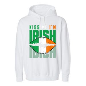 Kiss Me IM Irish St. PaddyS Day Irish Lads Or Ladies Garment-Dyed Fleece Hoodie