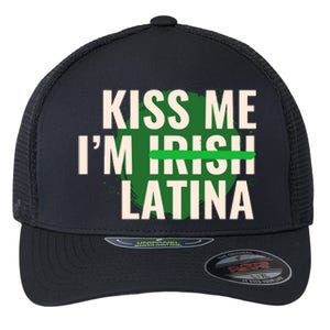 Kiss Me Im Irish Latina Funny Hispanic St Patricks Day Flexfit Unipanel Trucker Cap