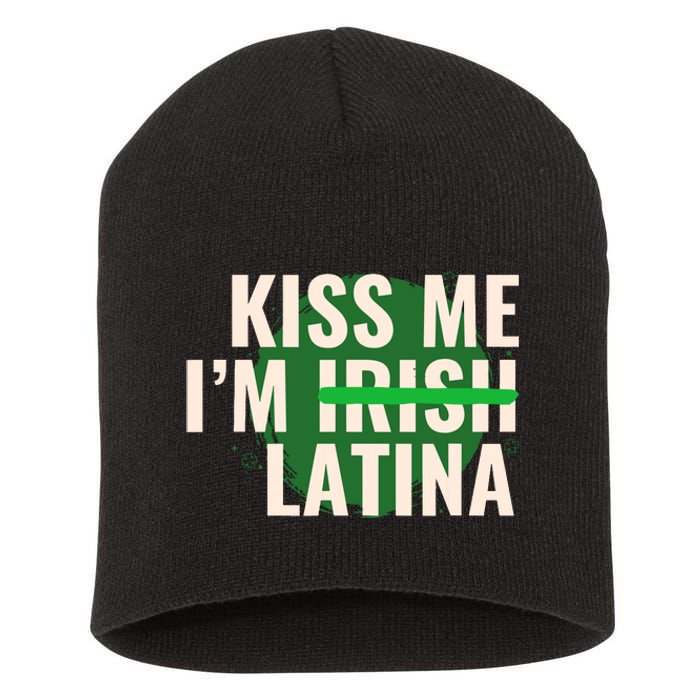 Kiss Me Im Irish Latina Funny Hispanic St Patricks Day Short Acrylic Beanie