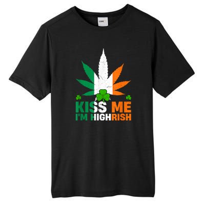 Kiss Me IM Highrish Weed Canabis St PatrickS Day Stoner Tall Fusion ChromaSoft Performance T-Shirt