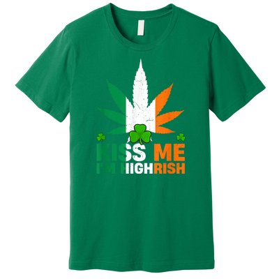 Kiss Me IM Highrish Weed Canabis St PatrickS Day Stoner Premium T-Shirt