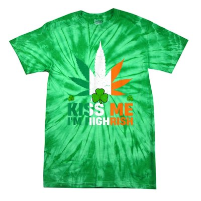 Kiss Me IM Highrish Weed Canabis St PatrickS Day Stoner Tie-Dye T-Shirt