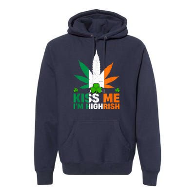 Kiss Me IM Highrish Weed Canabis St PatrickS Day Stoner Premium Hoodie