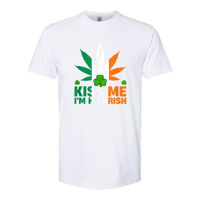 Kiss Me IM Highrish Weed Canabis St PatrickS Day Stoner Softstyle CVC T-Shirt