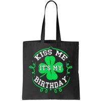 Kiss Me It's My Birthday St Patricks Day Irish Gift Boys Men Tote Bag