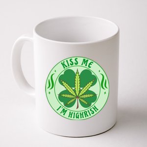 Kiss Me I'm Highrish St Patrick's Day Weed Stoner Coffee Mug