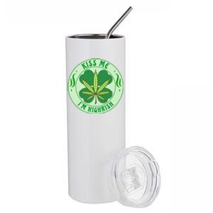 Kiss Me I'm Highrish St Patrick's Day Weed Stoner Stainless Steel Tumbler