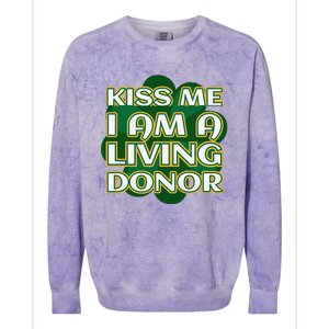 Kiss Me I'm A Living Donor St. Patrick's Organ Donor Colorblast Crewneck Sweatshirt