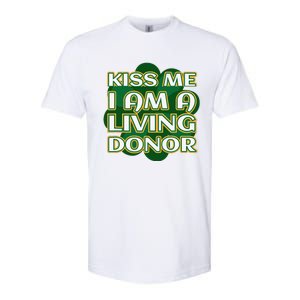 Kiss Me I'm A Living Donor St. Patrick's Organ Donor Softstyle CVC T-Shirt